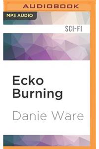 Ecko Burning