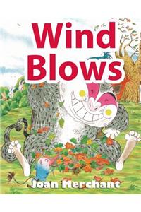 Wind Blows: Picture Book about Bedtime Stories for Your Kids to Have Pleasant Minds and Good Sleep AIDS