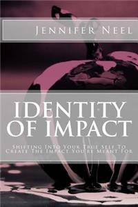Identity of Impact