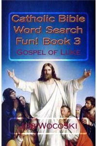 Catholic Bible Word Search Fun! Book 3