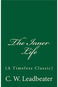 The Inner Life (A Timeless Classic)