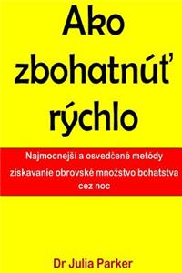 How to Get Rich Quickly (Slovak)