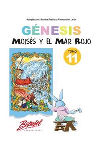 Génesis-Moisés y el Mar Rojo-Tomo 11