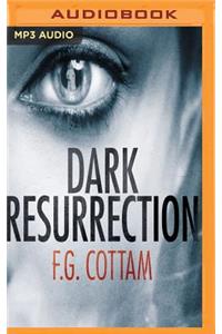 Dark Resurrection