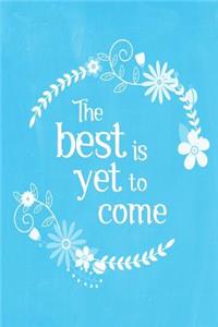Pastel Chalkboard Journal - The Best Is Yet To Come (Light Blue)