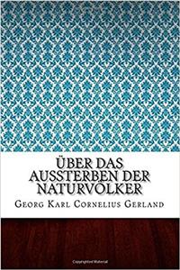Über Das Aussterben Der Naturvölker