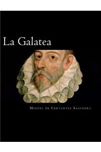 La Galatea (Spanish Edition)