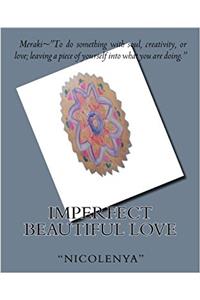 Imperfect Beautiful Love