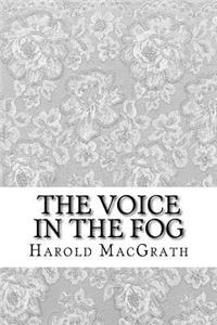 The Voice in the Fog