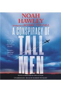 A Conspiracy of Tall Men