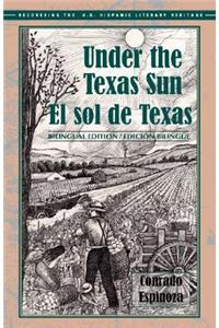 Under the Texas Sun/El Sol de Texas