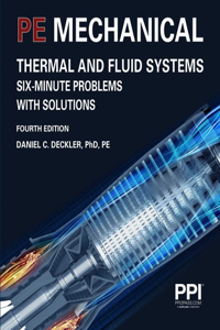 PPI PE Mechanical Thermal and Fluid Systems Six-Minute Problems with Solutions, 4th Edition