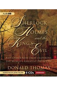 Sherlock Holmes and the King's Evil
