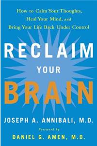 Reclaim Your Brain