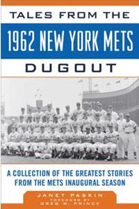 Tales from the 1962 New York Mets Dugout