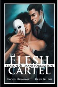 Flesh Cartel, Season 3