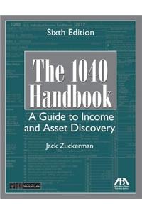 The 1040 Handbook: A Guide to Income and Asset Discovery