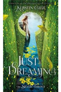 Just Dreaming
