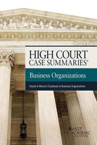 High Court Case Summaries on The Law of Business Organizations