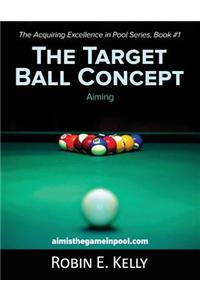 The Target Ball Concept (Color Edition)