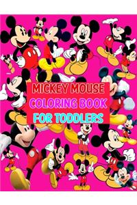 Mickey Mouse Coloring Book For Toddlers