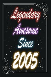 Legendary Awesome Since 2005 Notebook Birthday Gift