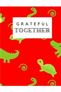 Grateful Together: A Gratitude Journal for Kids and Their Parents