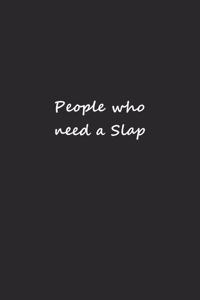 Gag Notebook People I want to Slap.