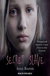 Secret Slave Lib/E