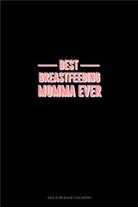 Best Breastfeeding Momma Ever