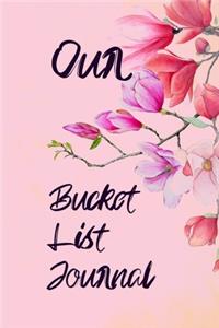 Our Bucket List Journal