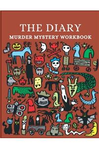 The Diary Murder Mystery Workbook