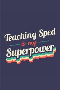 Teaching Sped Is My Superpower