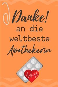 Danke! an Die Weltbeste Apothekerin