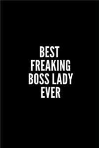 Best Freaking Boss Lady Ever