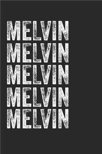 Name MELVIN Journal Customized Gift For MELVIN A beautiful personalized