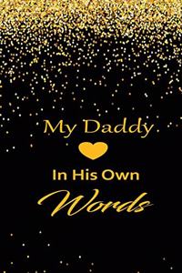 My Daddy in his own words