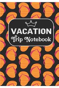 Vacation Trip Notebook