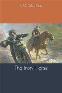 The Iron Horse