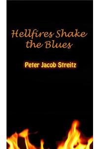 Hellfires Shake the Blues