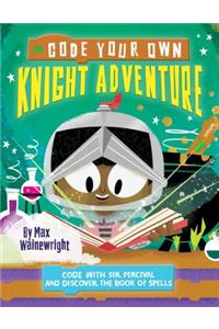 Code Your Own Knight Adventure