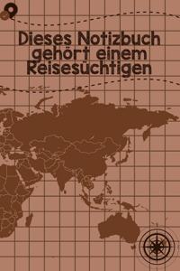 Dieses Notizbuch gehört einem Reisesüchtigen