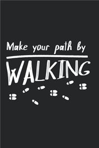 Make your path by walking