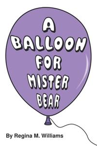 Balloon For Mister Bear