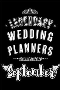 Legendary Wedding Planners are born in September