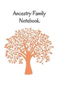 Ancestry Family Notebook: Family Tracker Workbook To Record Your Family's History Genealogy and Memories Orange