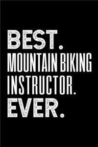 Best. Mountain Biking Instructor. Ever.