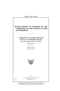 Second report to Congress by the Commission on the National Guard and Reserves