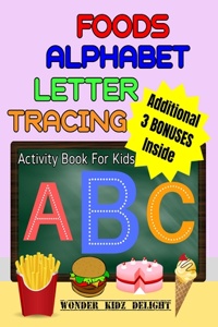 Foods Alphabet Letter Tracing Activity Book For Kids