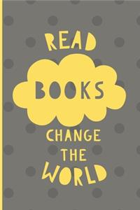 Read Books Change The World